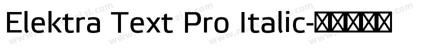 Elektra Text Pro Italic字体转换